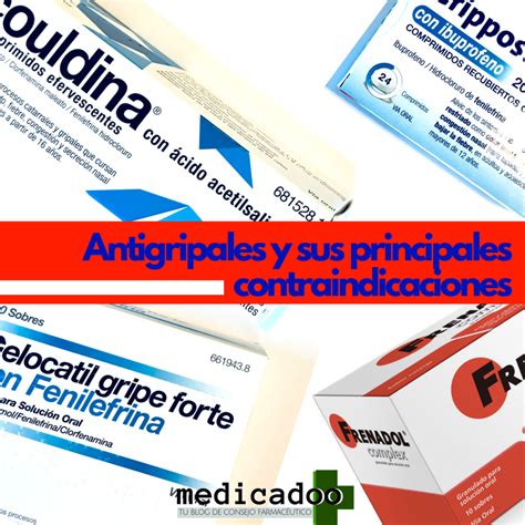 Antigripales Y Sus Principales Contraindicaciones E Interacciones