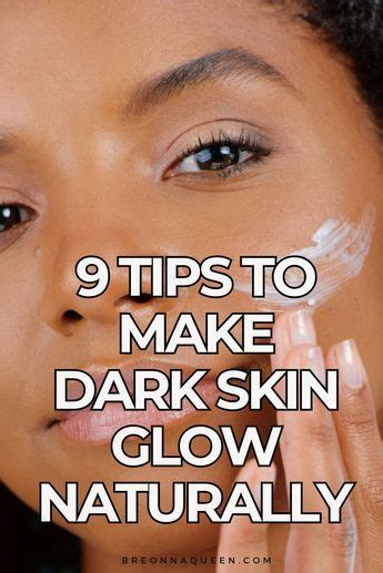 How To Make Black Skin Glow Naturally With These 13 Tips Natural