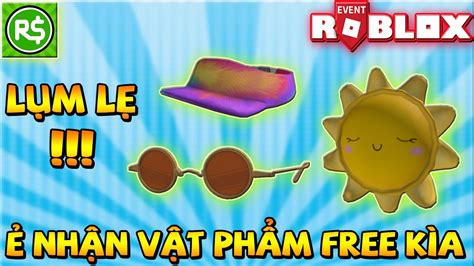 Event Roblox Cách Lấy 3 Vật Phẩm Tie Dye Visor Shady Glasses Sunshine Backpack Miễn Phí In