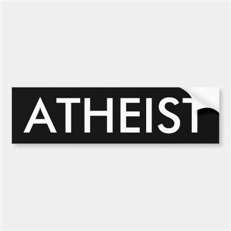 ATHEIST BUMPER STICKER | Zazzle