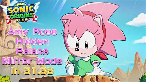 Amy Rose Mirror Mode Hidden Palace Zone Il In 3138 Sonic Origins Plus Speedrun Youtube