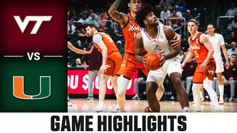 Virginia Tech Vs Miami Game Highlights Acc Mens Basketball