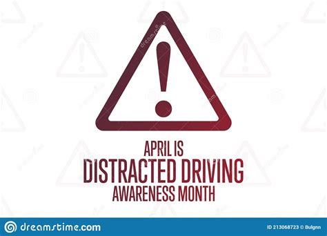 April Is Distracted Driving Awareness Month Holiday Concept Stock