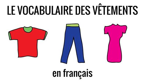 Le Vocabulaire Des V Tements En Fran Ais Fle Vocabulaire Youtube