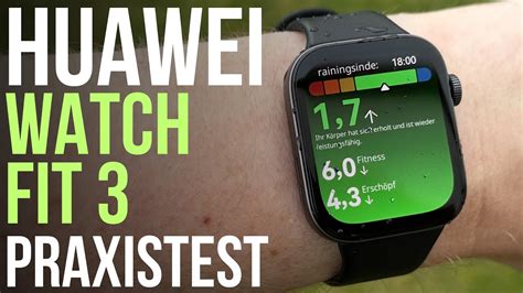 Huawei Watch Fit 3 Test Eine Gute Sportuhr Erfahrung Youtube