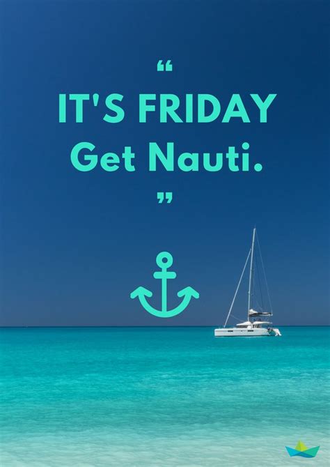 Friday is here! #fridaymood #sailing #sailingquotes #quotes #summer # ...