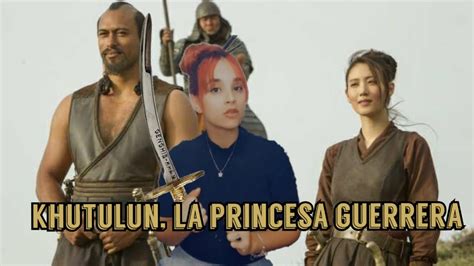 Khutulun La Princesa Guerrera De Mongolia Gengiskhan Historia