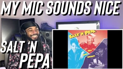 Salt N Pepa My Mic Sounds Nice Reaction Youtube