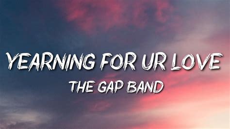 The Gap Band Yearning For Your Love Throwback Youtube