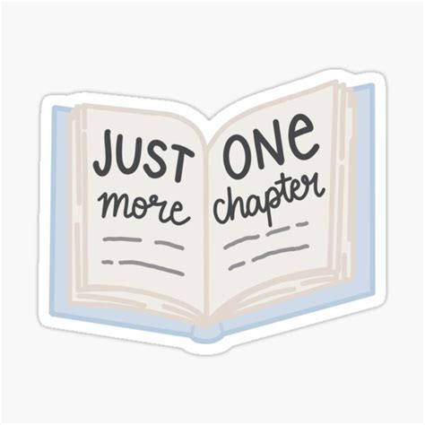 Just One More Chapter Sticker For Sale By Mutualletters Redbubble