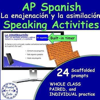 AP Spanish Simulated Conversation LA ENAJENACIÓN Y LA ASIMILACIÓN Class