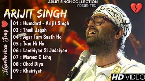 Arijit Singh Heartbroken Song Arijit Singh Sad Songs Hindi New