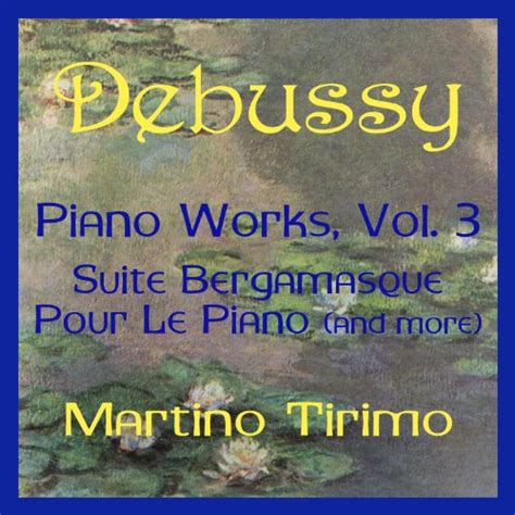 Amazon Debussy Piano Works Vol Martino Tirimo Digital Music