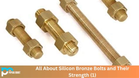 Silicon Bronze Bolts An Overview