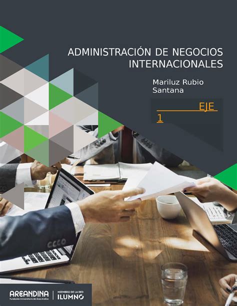 Referente Eje 1 Negocios Internacionales 2021 ADMINISTRACIÓN DE