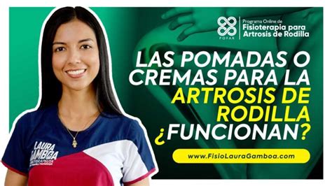 ᐈ Las Pomadas o Cremas para Artrosis de Rodilla Funcionan