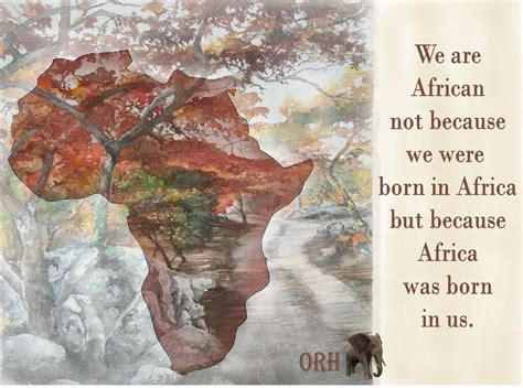 Pin By Karens 2nd Home On Out Of Africa African Quotes Out Of