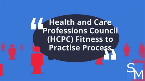 Health And Care Professions Council Hcpc Fitness To Practise Process