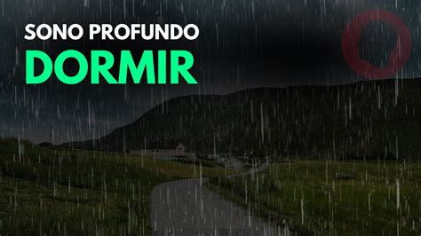 Barulho De Chuva Para Dormir Profundamente E Relaxar Som De Chuva