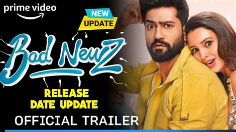 Bad Newz Official Trailer Vicky Kaushal Bad Newz Movie Final