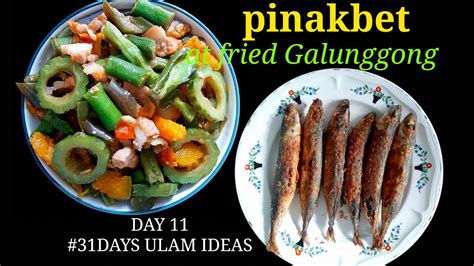 Day 11 31days Ulam Ideas Pinakbet At Pritong Galunggong Youtube