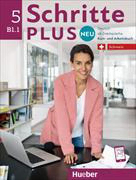 Schritte Plus Neu 5 Schweiz Kursbuch Arbeitsbuch Mit Audio Cd Zum