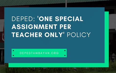 Deped One Special Assignment Per Teacher Only Policy