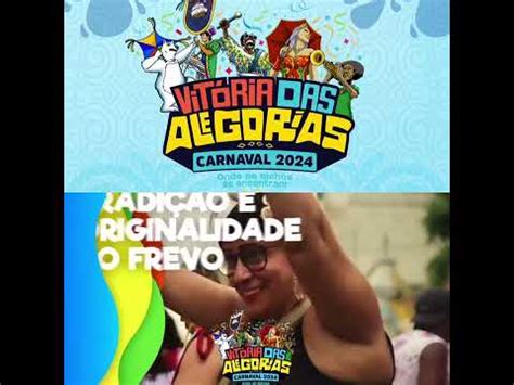 Vit Ria Das Alegorias Carnaval Youtube