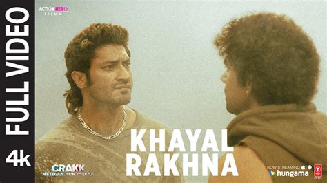 Khayal Rakhna Full Video Vidyut Jammwal Mithoon Manoj Muntashir