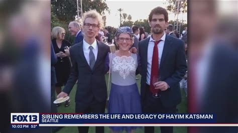 Sibling remembers life and legacy of Hayim Katsman | FOX 13 Seattle ...