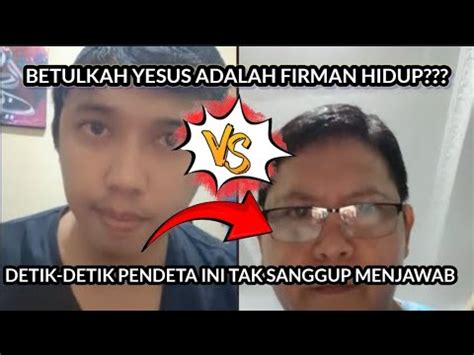 TERBUKTI YESUS BUKAN FIRMAN HIDUP AKANKAH PENDETA FOXREG MENERIMA