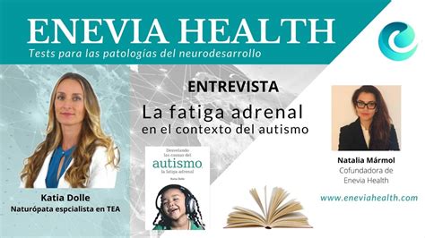 Fatiga Adrenal Y Autismo Claves Para Mejorar El Tratamiento Del