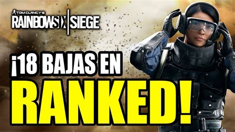 Rainbow Six Siege ¡18 Bajas En Ranked Gameplay EspaÑol Drid