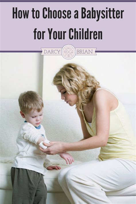 How To Choose A Babysitter For Your Children Parenting Tips