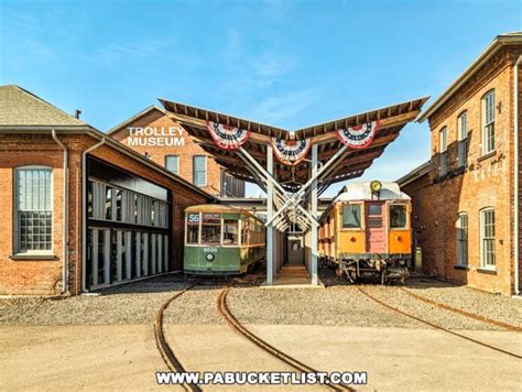 Exploring The Electric City Trolley Museum In Scranton Pa Bucket List