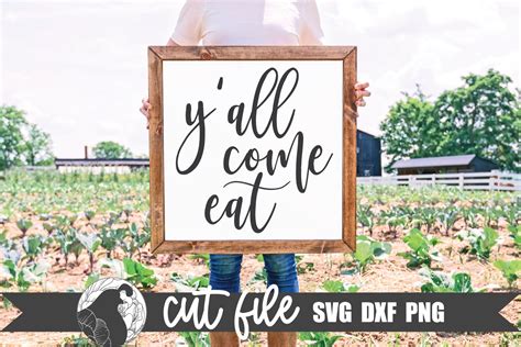 Y All Come Eat Svg Kitchen Sign Cut File Southern Saying Etsy Canada