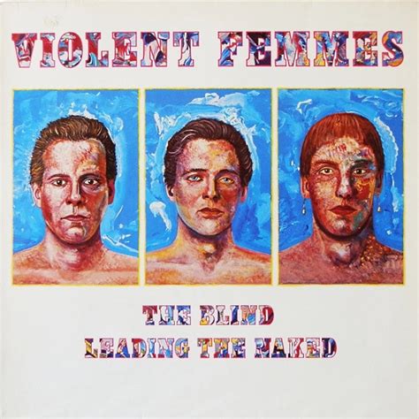 Violent Femmes The Blind Leading The Naked Vinyl Lp De