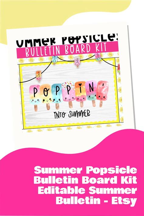 Summer Popsicle Bulletin Board Kit Editable Summer Bulletin Board Kit