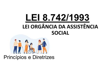 Lei nº 8 742 1993 Lei Orgânica da Assistência Social LOAS