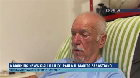 A Morning News Giallo Lilly Parla Il Marito Sebastiano Morning News