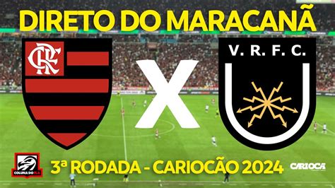 Flamengo X Volta Redonda Ao Vivo Do Maracan Rodada Carioca