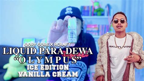 LIQUID PARA DEWA OLYMPUS ICE EDITION VANILLA CREAM BY RCRAFT X