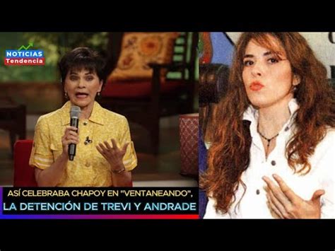 As Celebraba Pati Chapoy En Ventaneando La Detenci N De Gloria Trevi