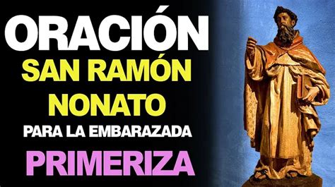 Oración pronto a San Ramón Nonato para quedar embarazada Oraciones