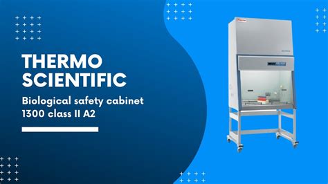 Thermo Scientific Biosafety Cabinet 1300 Series A2 Manual