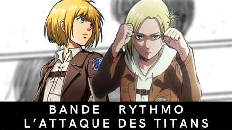 Bande Rythmo L Attaque Des Titans Annie Armin Eren Youtube