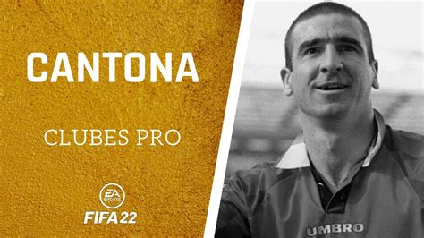 ⚽ Fifa 22 Cómo Hacer A Cantona En Clubes Pro ️ Youtube