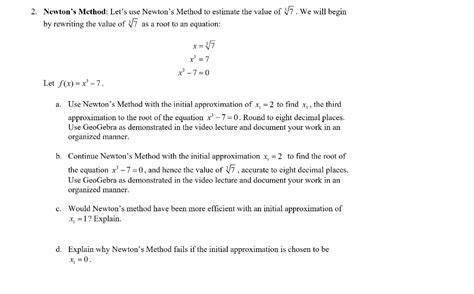 Solved Newtons Method Lets Use Newtons Method To