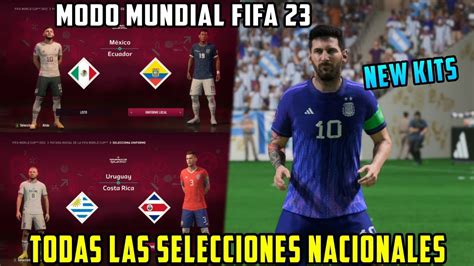 Todas Las Selecciones Nacionales Modo Mundial Fifa 23 Nuevos Kits