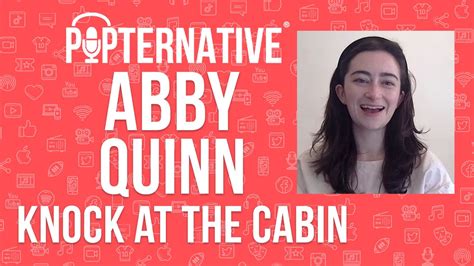 Abby Quinn Talks About Knock At The Cabin Working With Dave Bautista